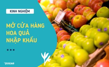 Kinh nghiệm mở cửa hàng hoa quả nhập khẩu siêu lợi nhuận