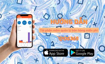 Hướng dẫn tải phần mềm quản lý bán hàng miễn phí - POS365