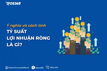 Tỷ suất lợi nhuận ròng là gì ? Ý nghĩa và cách tính