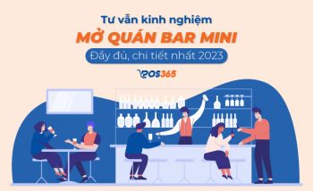 Tư vấn kinh nghiệm mở quán bar mini đầy đủ, chi tiết nhất 2024