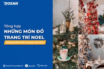 Tổng hợp những món đồ trang trí noel không thể thiếu trong nhà bạn