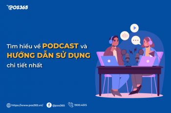 Tìm hiểu về podcast và hướng dẫn sử dụng chi tiết nhất 2024