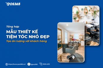 Tổng hợp 20+ mẫu thiết kế tiệm tóc nhỏ đẹp tạo ấn tượng với khách hàng